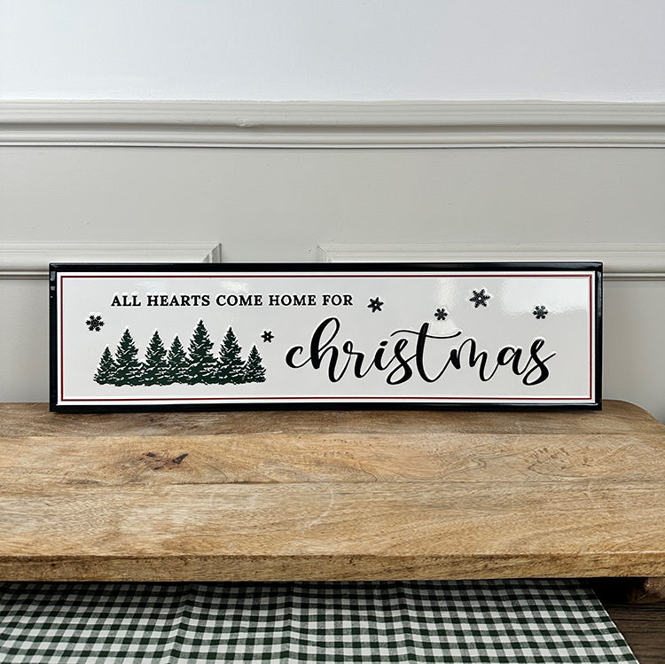 Metal Christmas Sign | All Hearts Come Home For Christmas