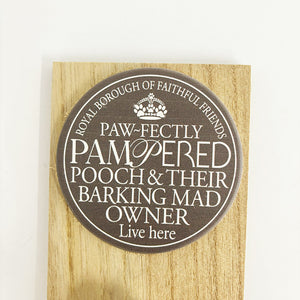 Pampered Pooch | Wooden Hook