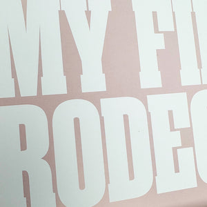 This Ain't My First Rodeo | Framed Art